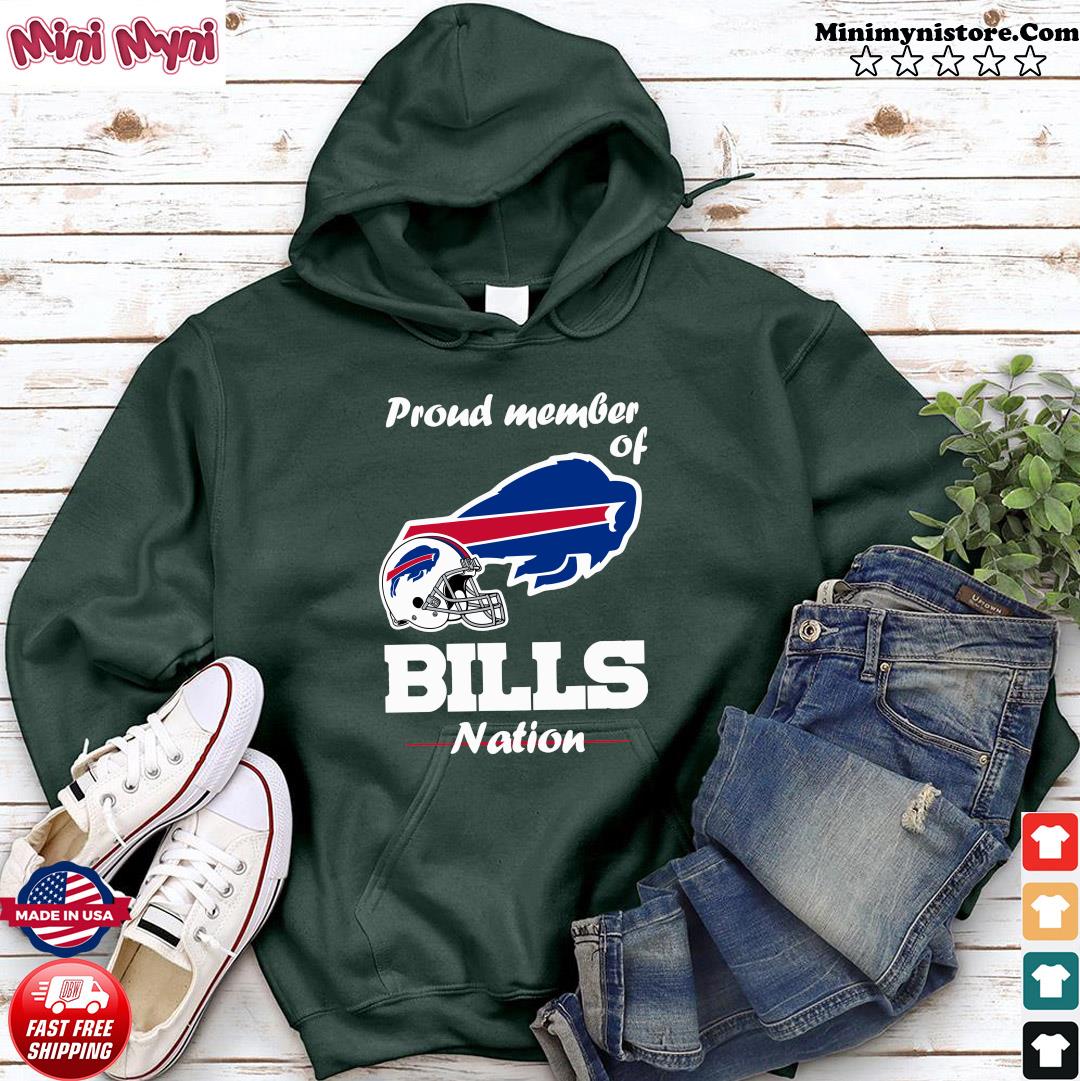 Proud member of Buffalo Bills nation shirt, hoodie, sweater and v