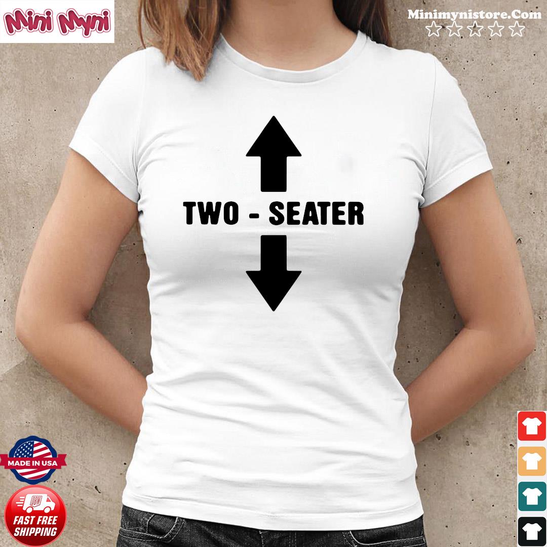 2 seater t shirt