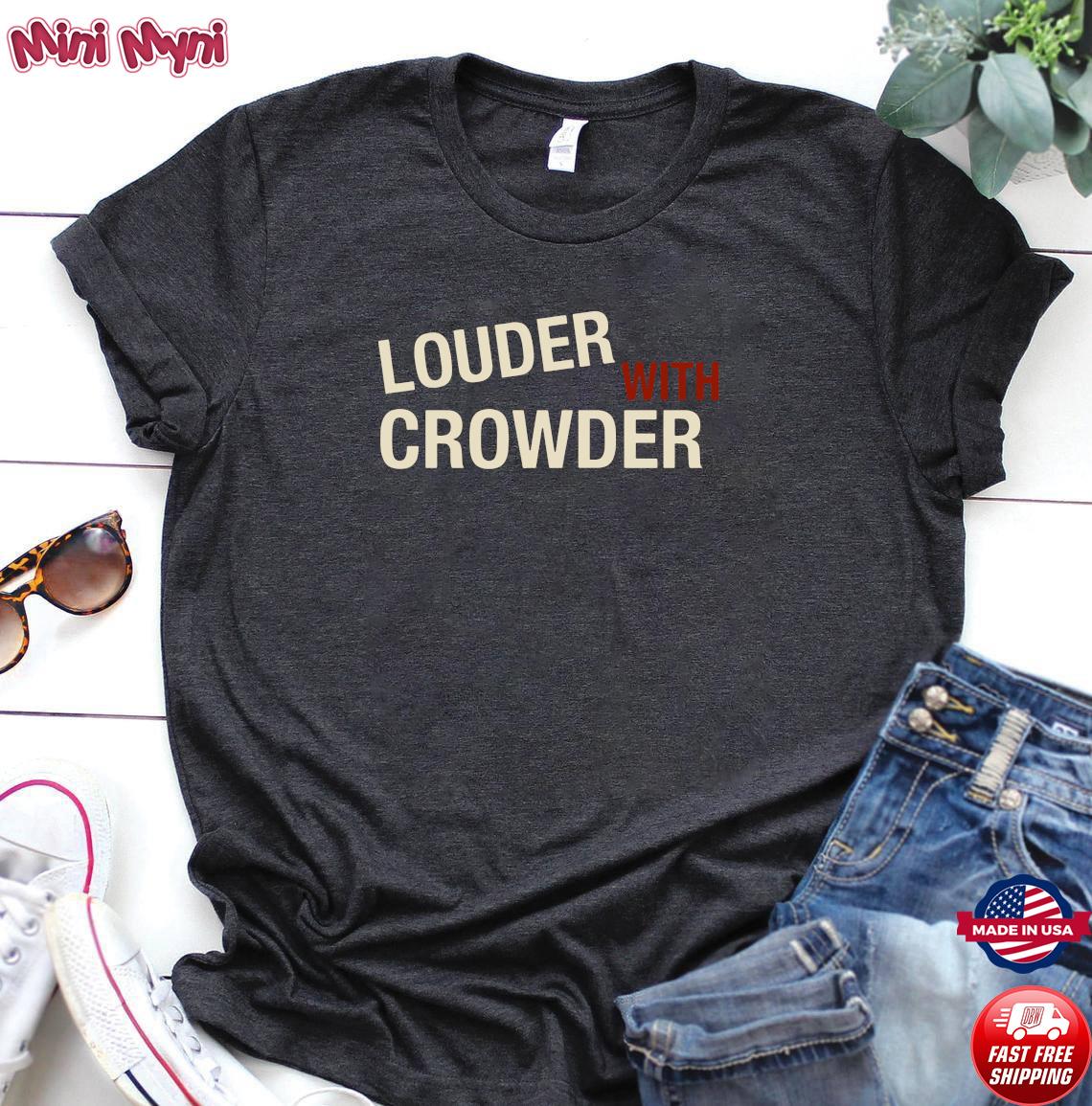 louder with crowder t shirts