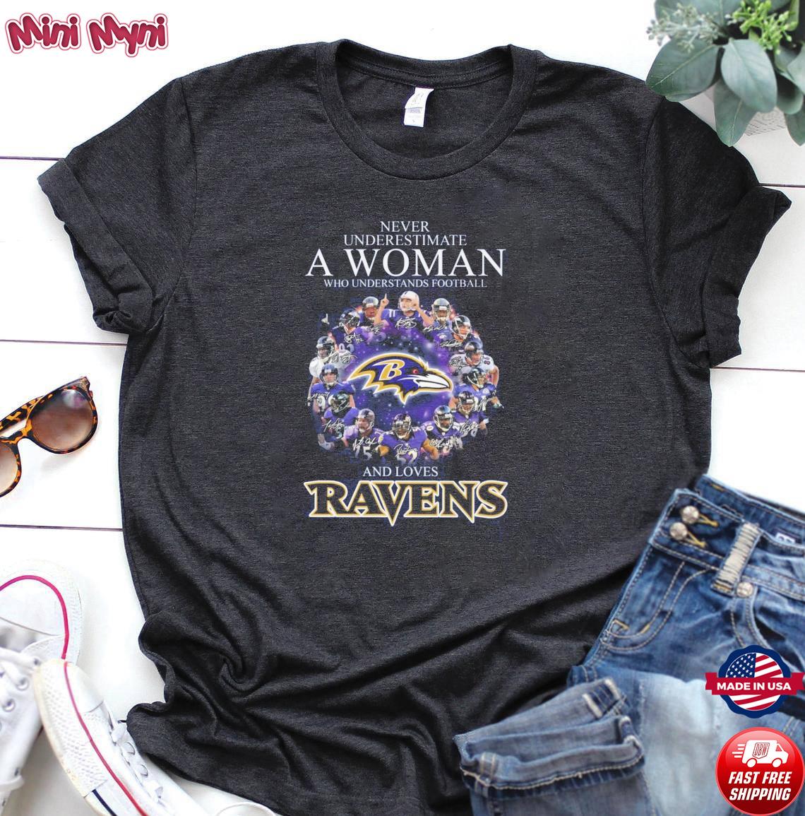 Never Underestimate a woman who understands football and love Baltimore Ravens  shirt, hoodie, sweater, long sleeve and tank top