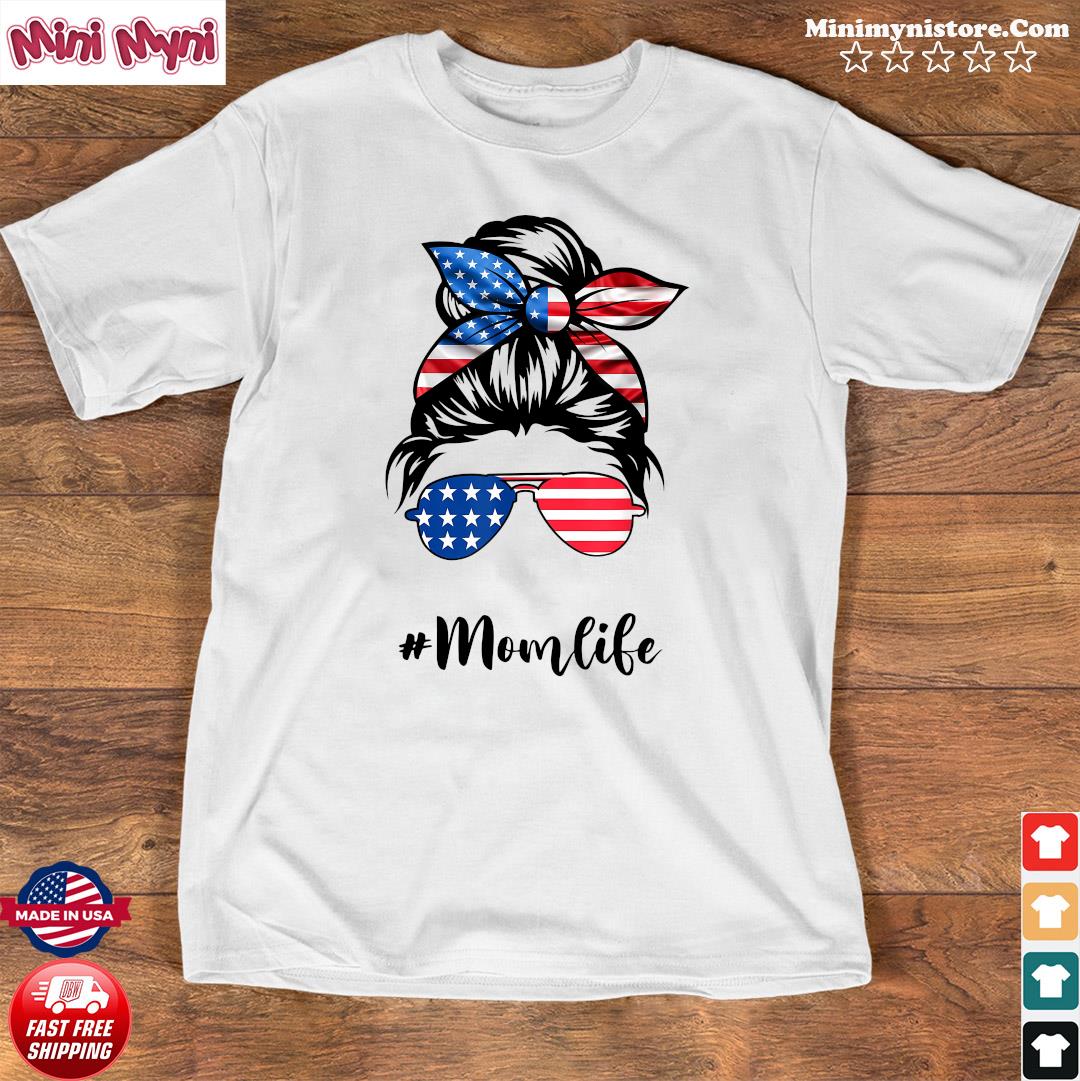 Official Mom Life Messy Bun America Flag Mothers Day 2021 Shirt