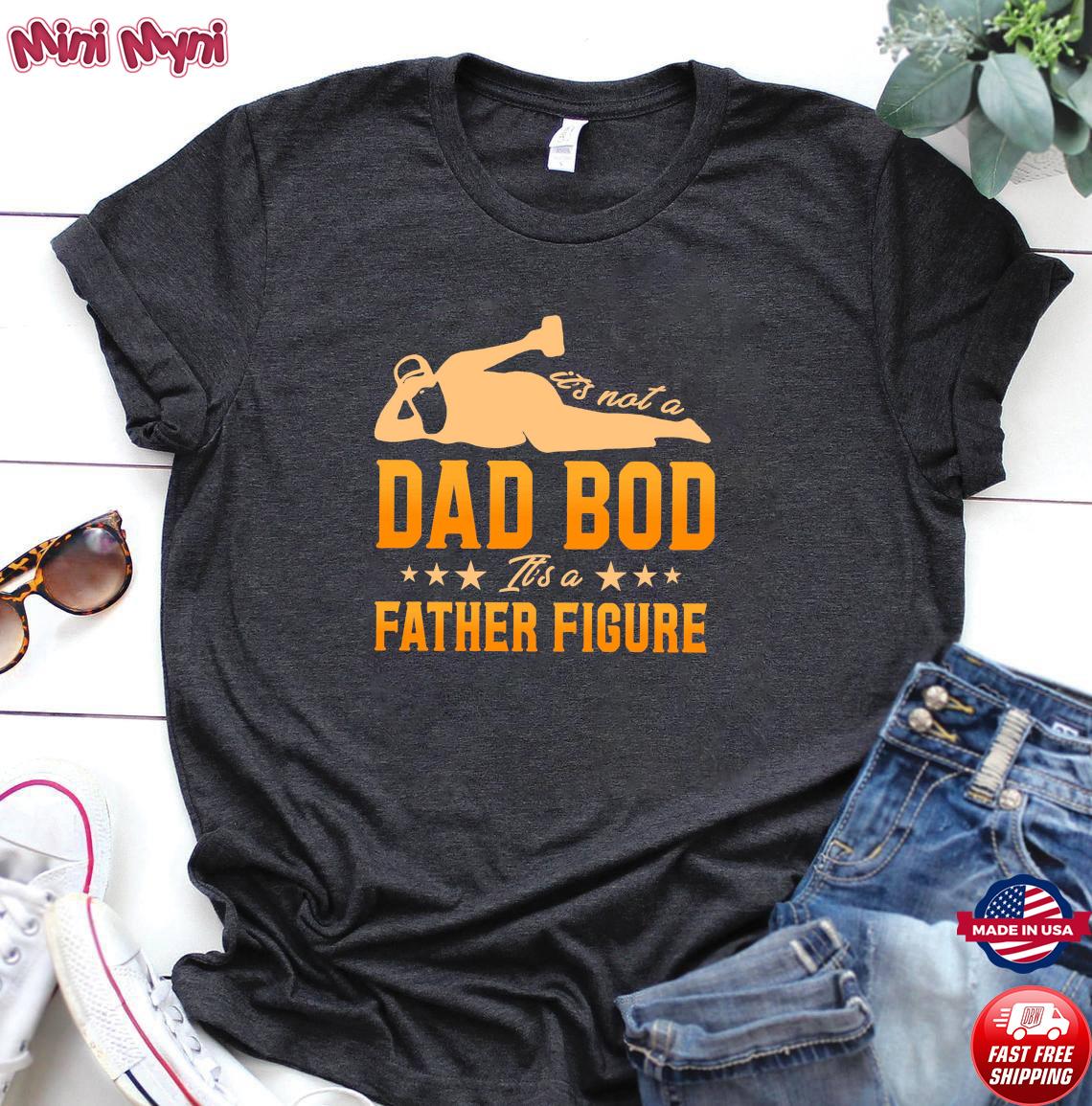 father figure tshirts