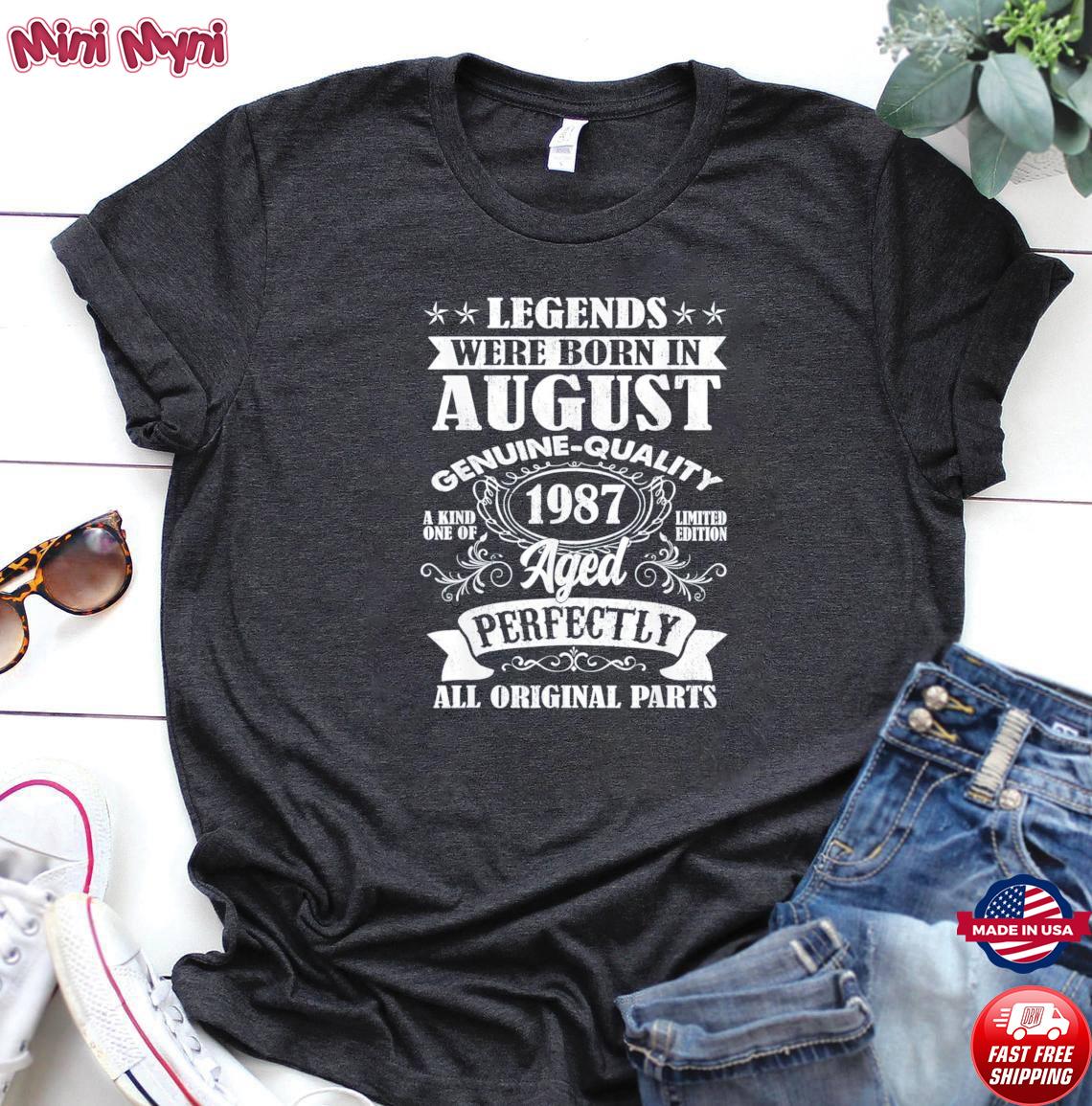 Legends Were Born In August 1987 34th Birthday Us 2021 T Shirt Hoodie Sweater Long Sleeve And Tank Top