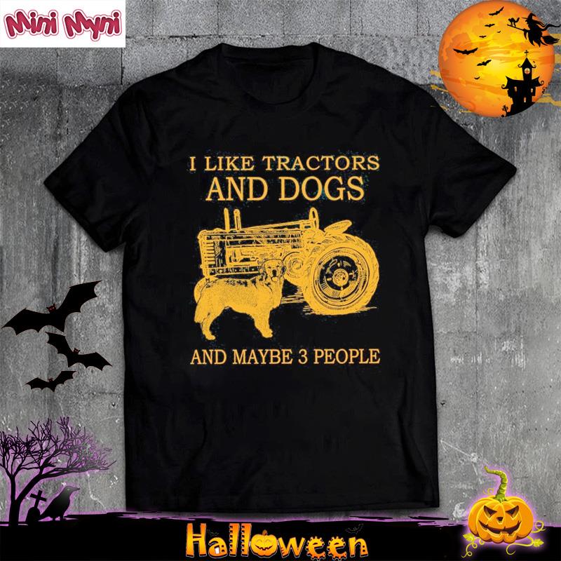 Official I Like Tractors And Dogs And Maybe 3 People T-Shirt
