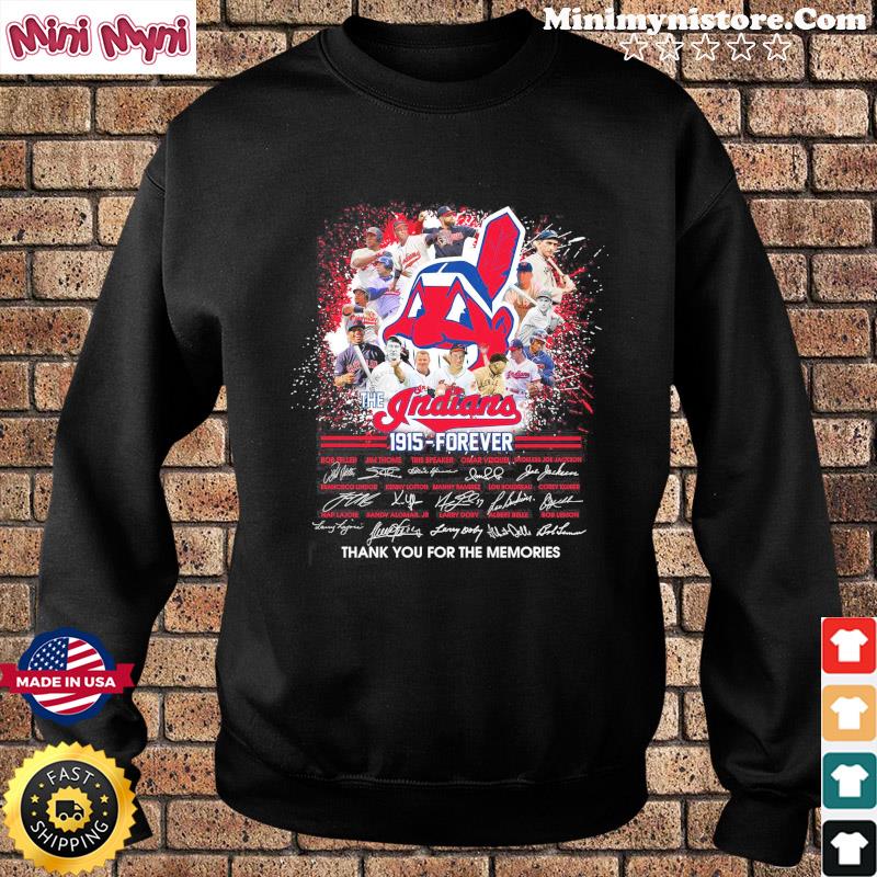 Indians 1915- Forever Signature Thank You For The Memories Shirt