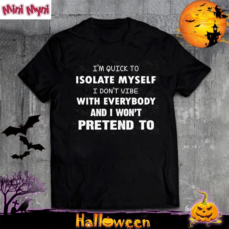 just isolate t shirt