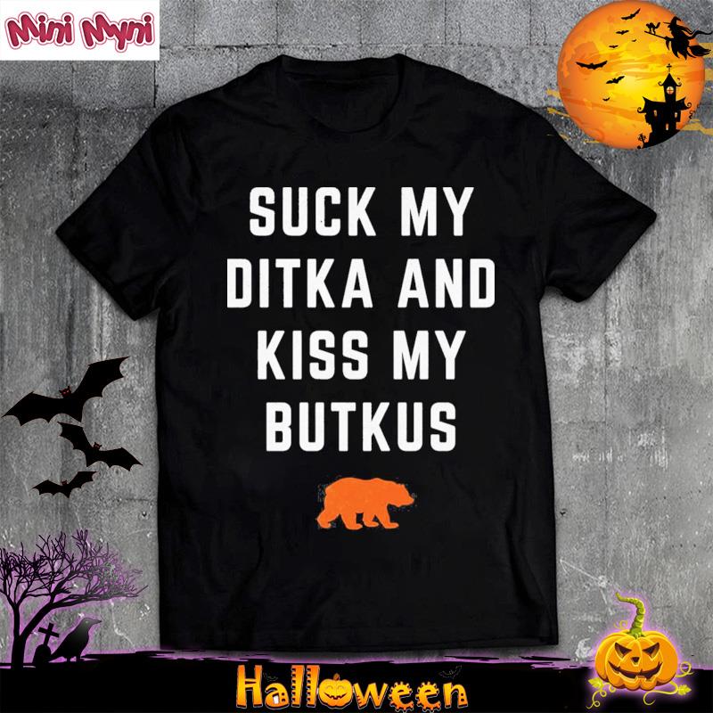 Shop Suck My Ditka Online 