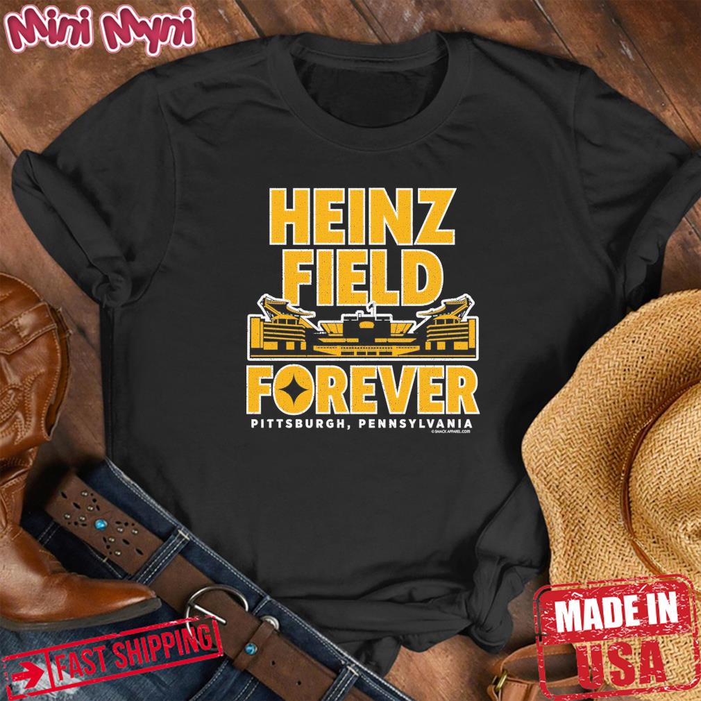 Heinz field forever Pittsburgh Football shirt, hoodie, sweater and long  sleeve