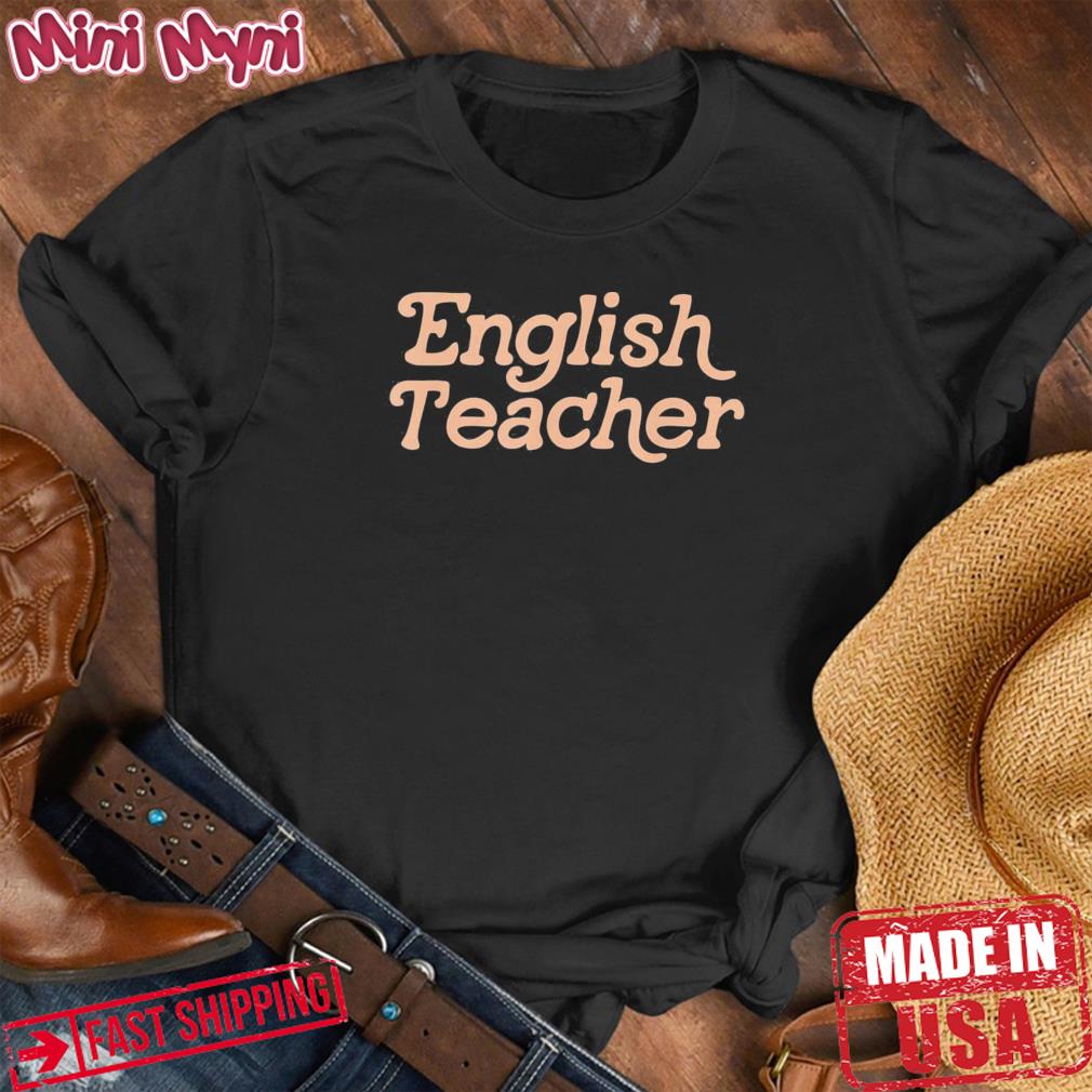 English Teacher Retro Back To School Shirt