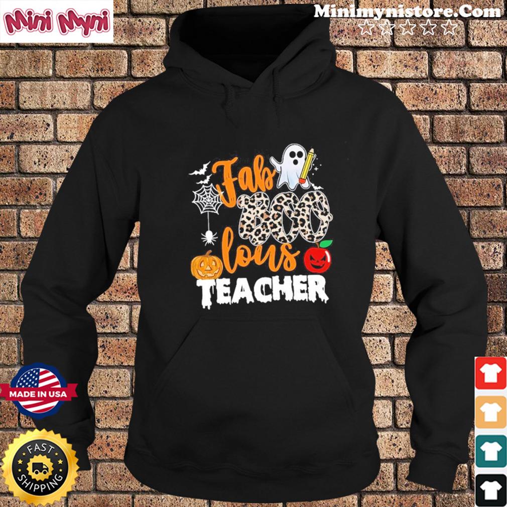 Faboolous Fabulous Boo Teacher Halloween T-Shirt Hoodie