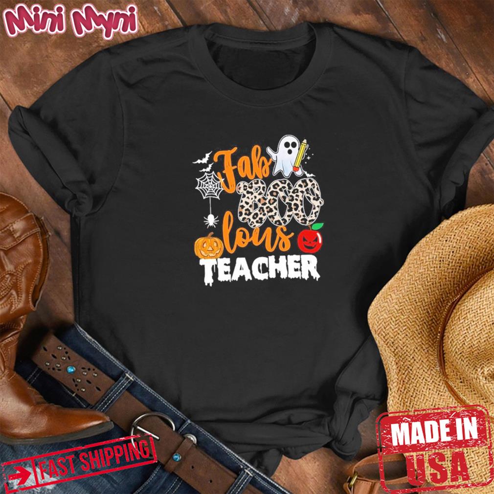 Faboolous Fabulous Boo Teacher Halloween T-Shirt