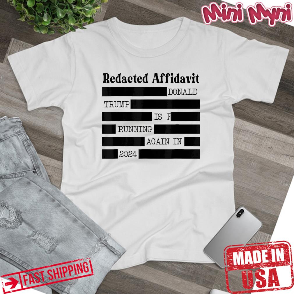 Redacted Affidavit Shirt