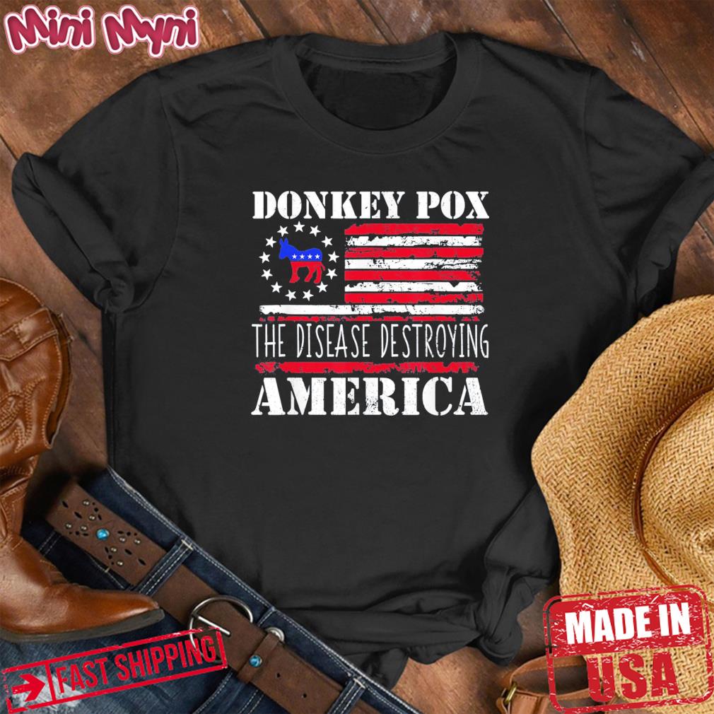 Anti Biden Donkey Pox The Disease Destroying America US Flag T-Shirt