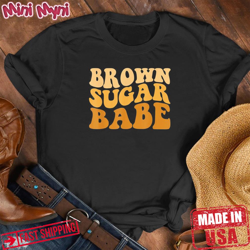 Brown Sugar Babe Afro Queen Black Pride Melanin Shirt