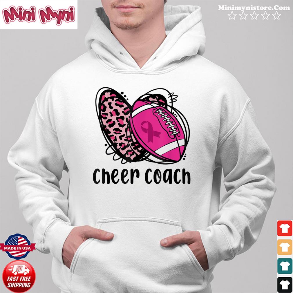 Cheer Coach Leopard Cheerleading Football Mom Breast Cancer Tee Shirt Hoodie