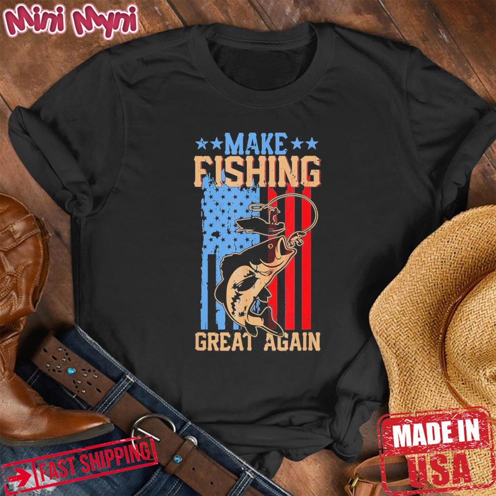 Make Fishing Great Again Fisherman Angler US Flag T-Shirt