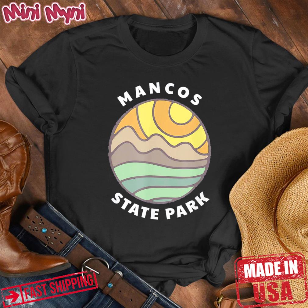 Mancos State Park Colorado CO Vacation Souvenir Shirt