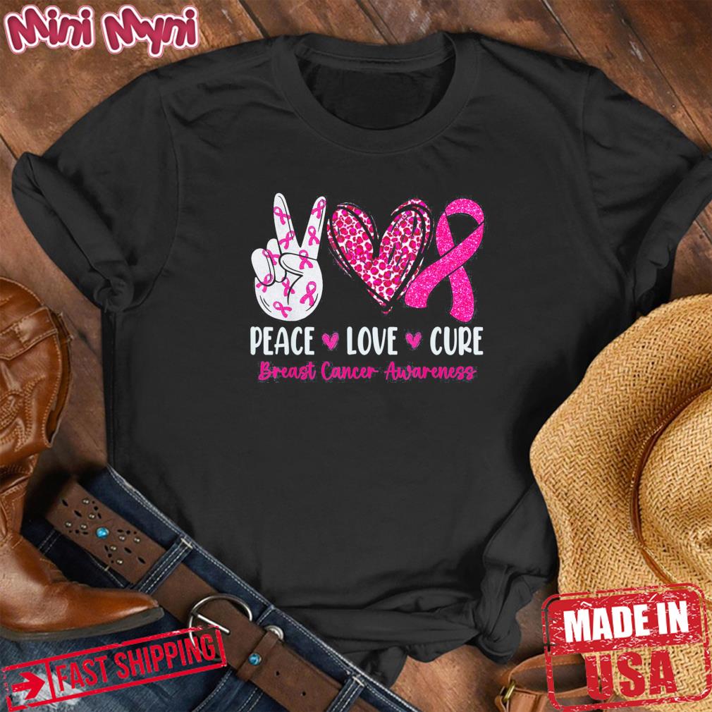 Peace Love Cure Pink RibbonBreast Cancer Awareness T-Shirt