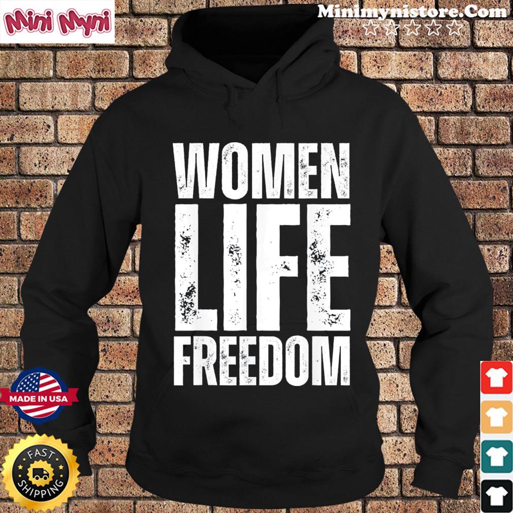 Women life freedom Tee Shirt Hoodie