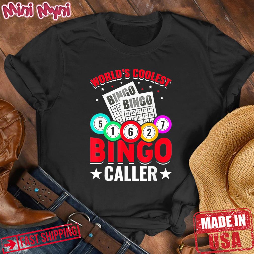 World’s Coolest Bingo Caller T-Shirt