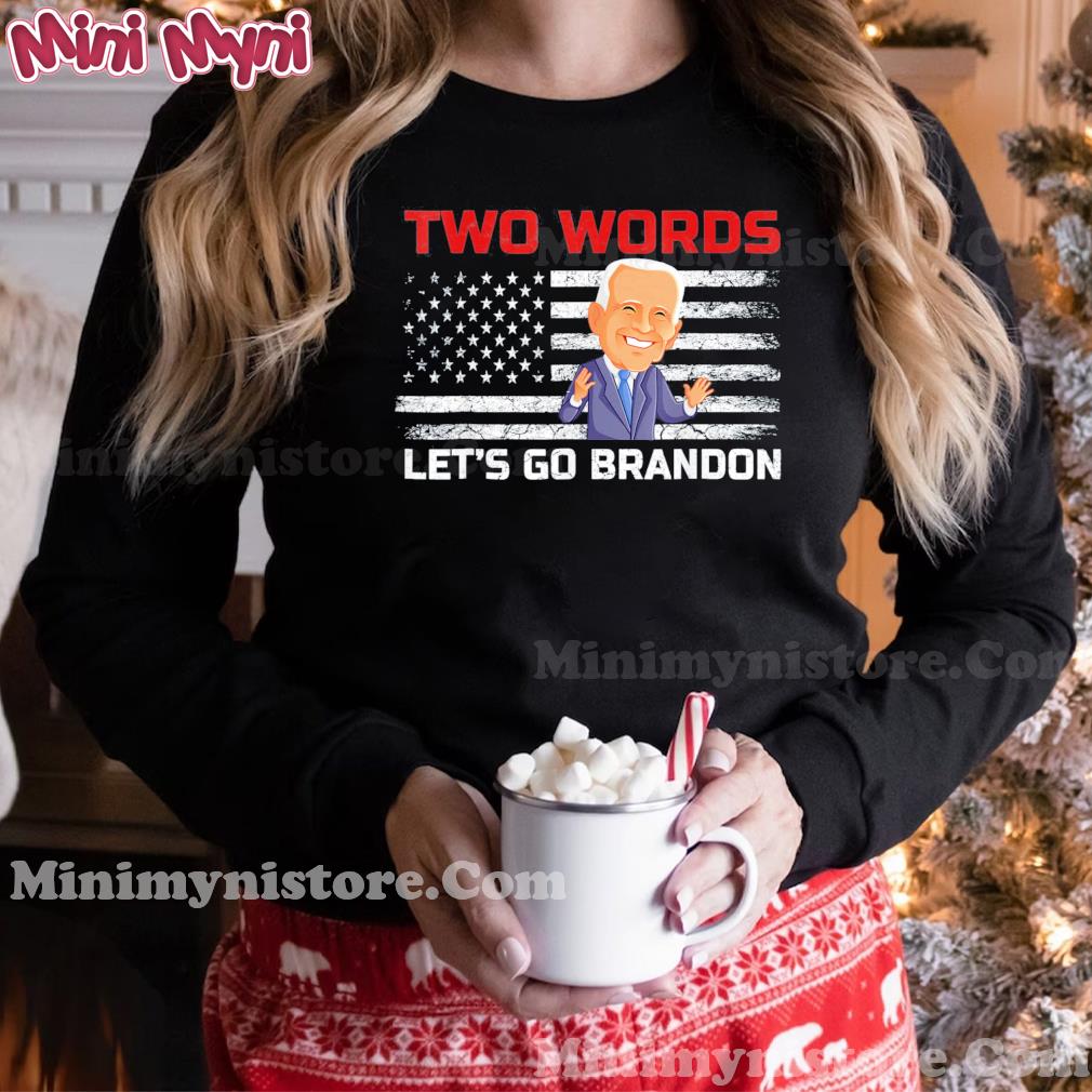 Anti Biden – Two Words Let’s Go Brandon US Flag Political Meme T-Shirt