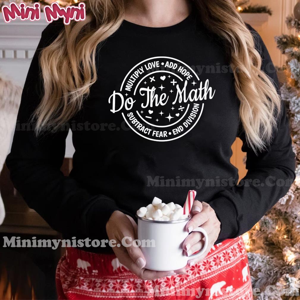 Do The Math motivational positive math Tee Shirt