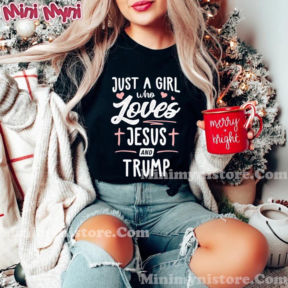 Just A Girl Who Loves Jesus And Trump Christmas 2024 T-Shirt