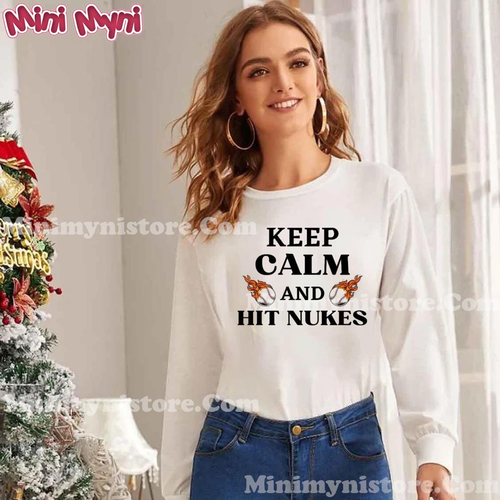 Keep Calm And Hit Nukes Classic Design Tee Shirt