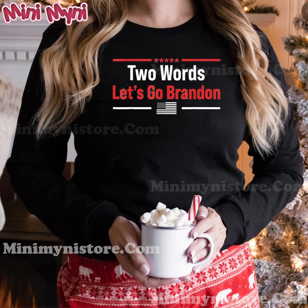 Two Words Let’s Go Brandon US Flag Political T-Shirt