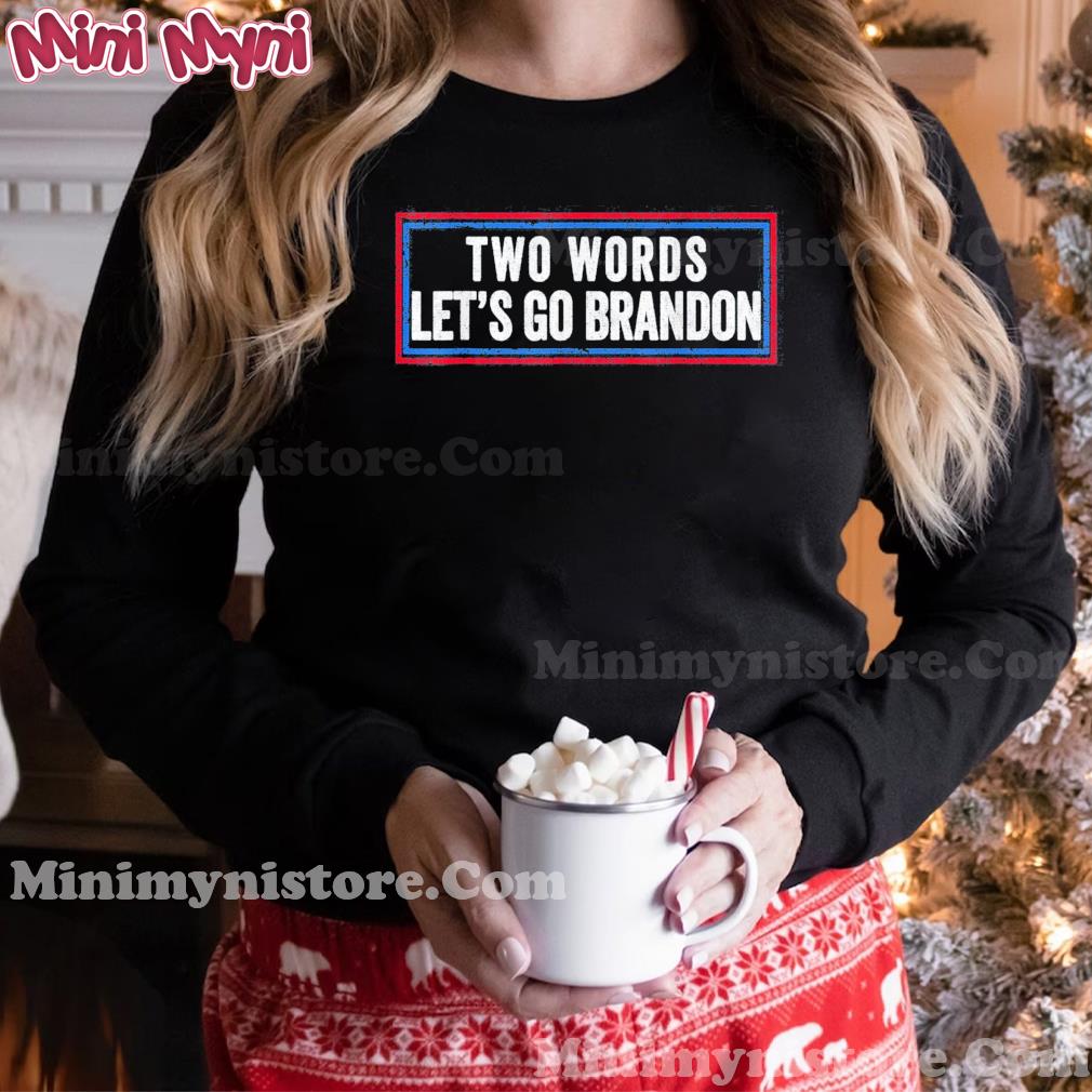 Two Words Let’s Go Brandon US Flag T-Shirt