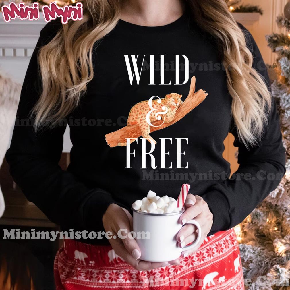 Wild and Free Cheetah Lover Attitude Southern Sacred Big Cat Shirt