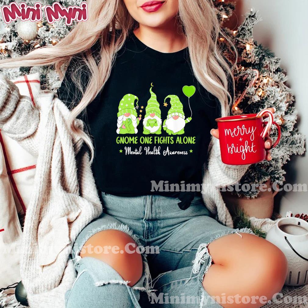 Gnome One Fights Alone Mental Health Awareness Christmas Shirt