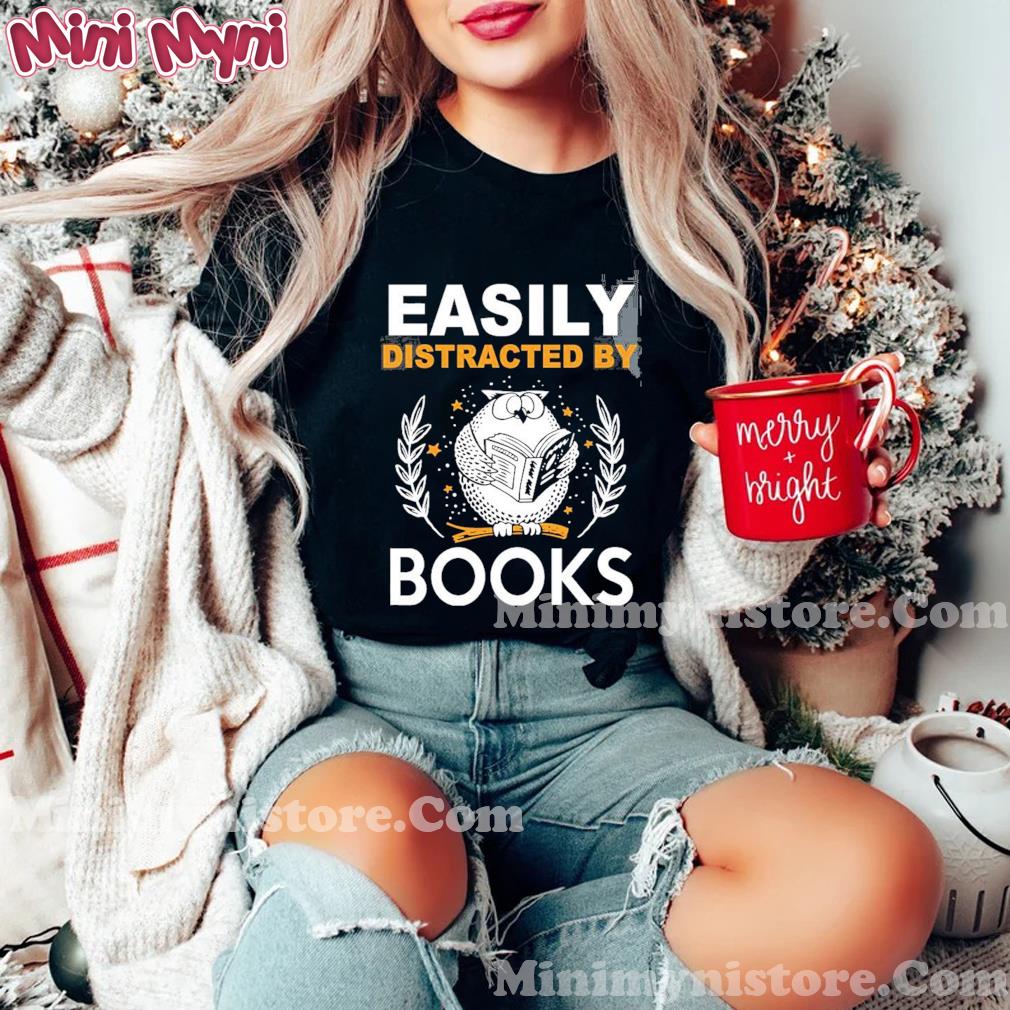 Official Owl Easily Distracted By Books Shirt