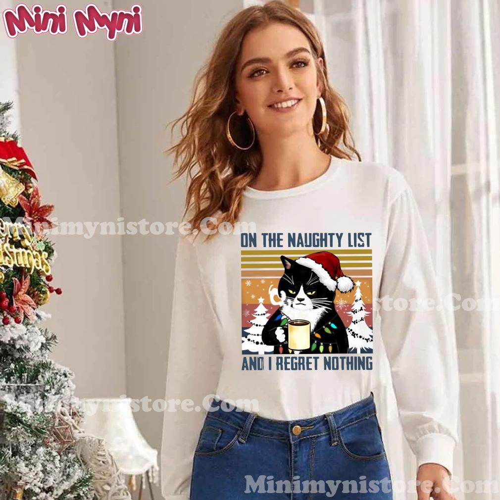Black Cat On The Naughty List And I Regret Nothing Christmas Vintage Retro T-Shirt
