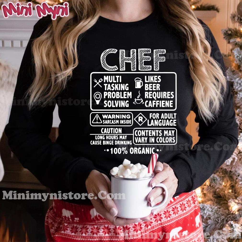 Chef Multi Tasking Likes Beer Caution Contents May Vary In Colors 100% Organic Shirt Hoodie