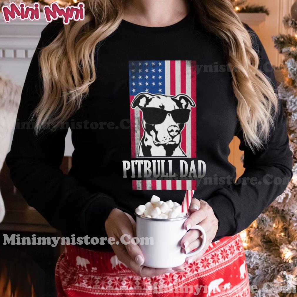 Pitbull Dad American Flag Shirt Hoodie