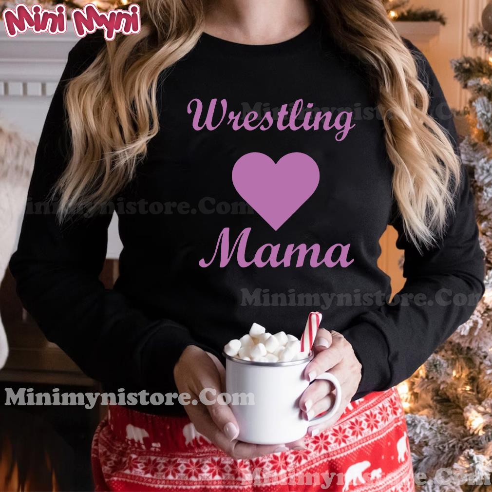 Wrestling Heart Mama Shirt Hoodie