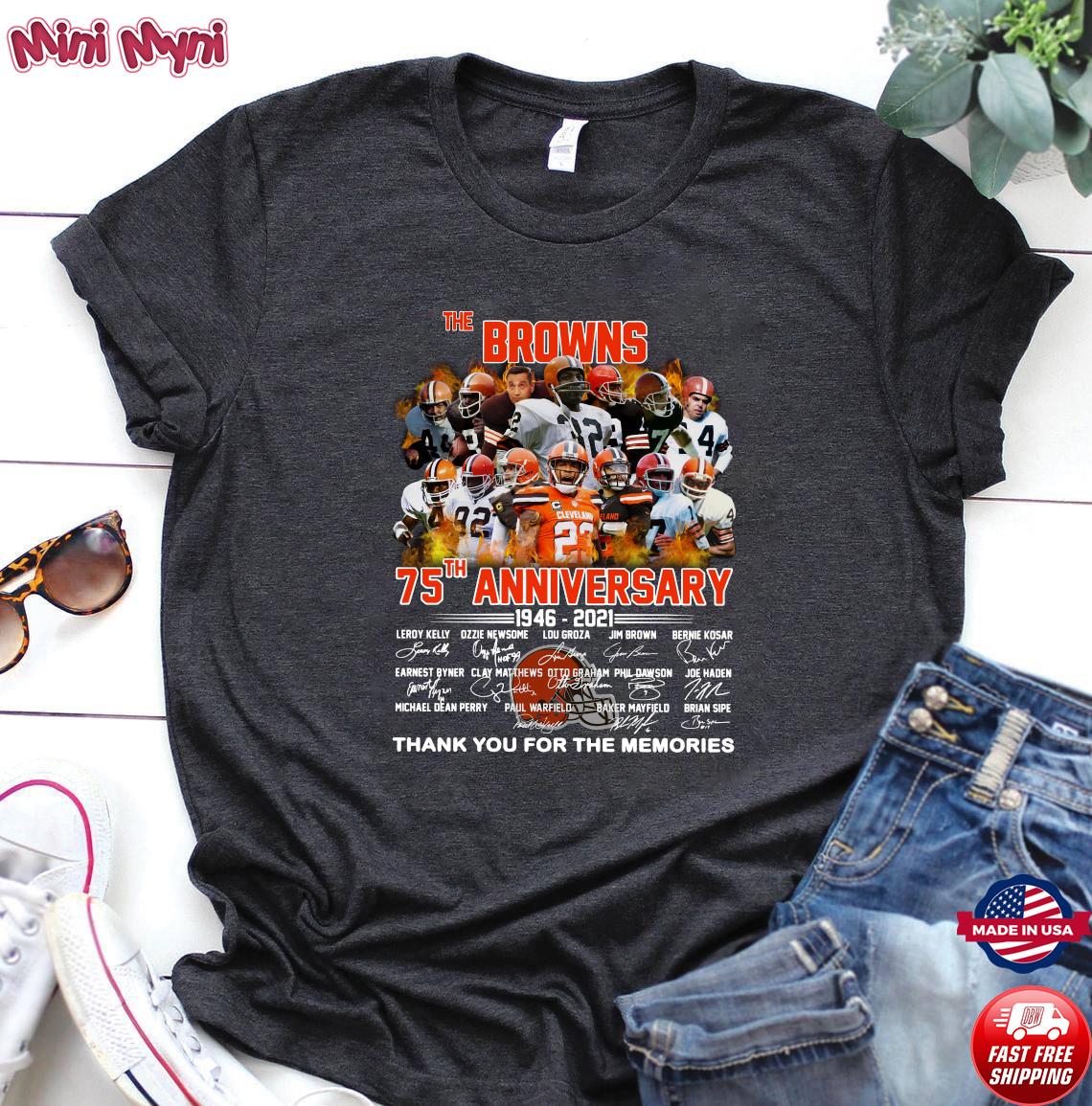 Funny Cleveland Browns 75th anniversary 1946 2021 signatures thank you for  the memories shirt, hoodie, sweater, long sleeve and tank top