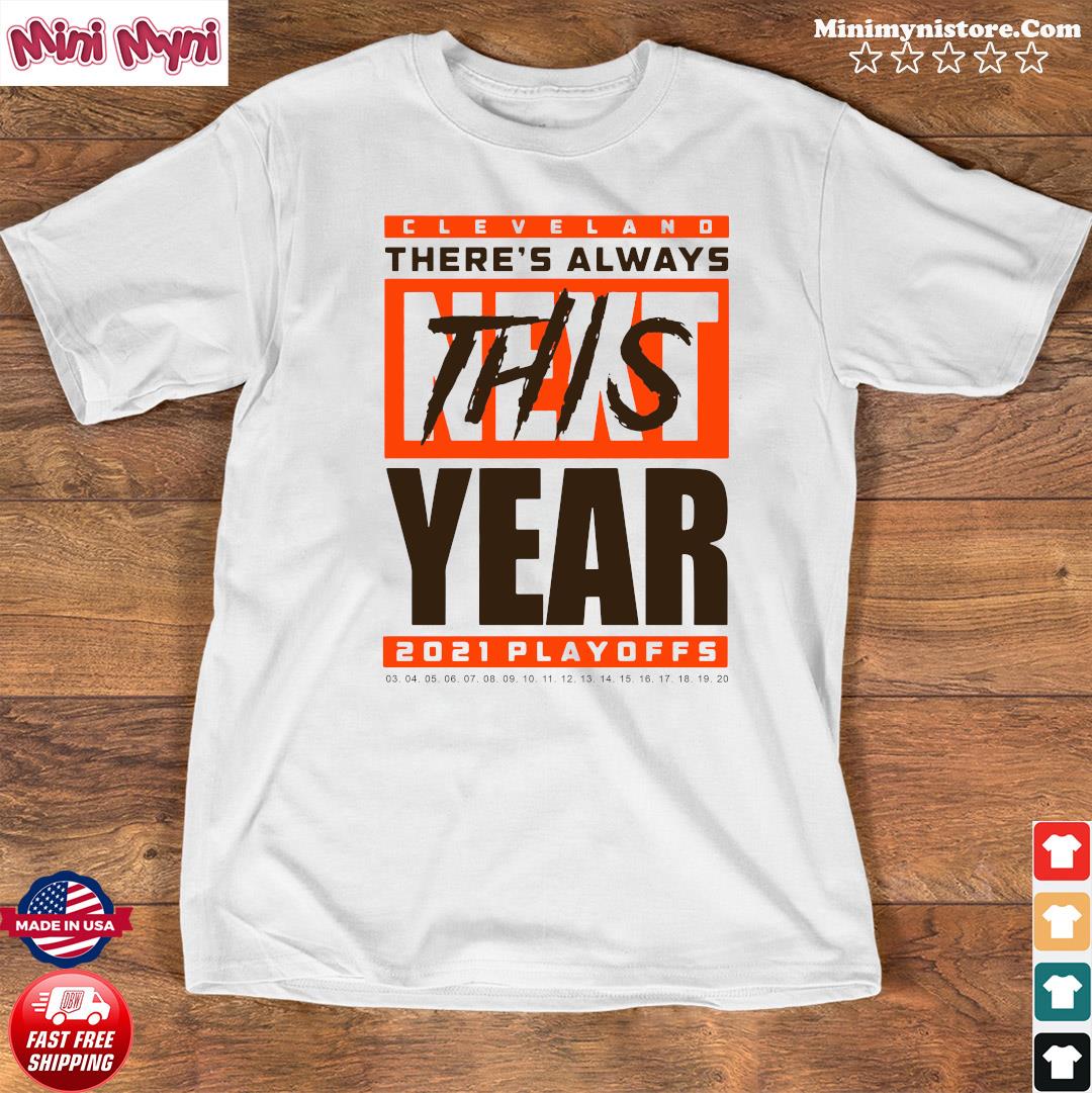 Cleveland Browns There's Always This Year 2021 Playoff Hot Tank Top 