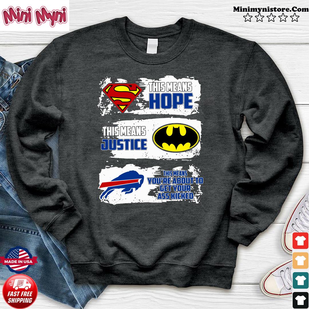 Superman This Means Hope, Batman This Means Justice, Buffalo Bills